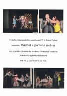 Maribel a podivná rodina - divadelní představení v Pyšelích 1